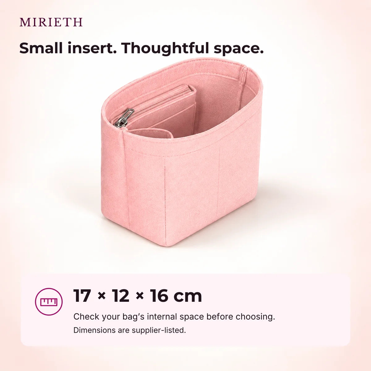 Mirieth bag insert dimensions: 17 by 12 by 16 centimetres